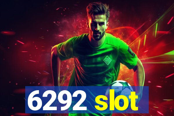 6292 slot